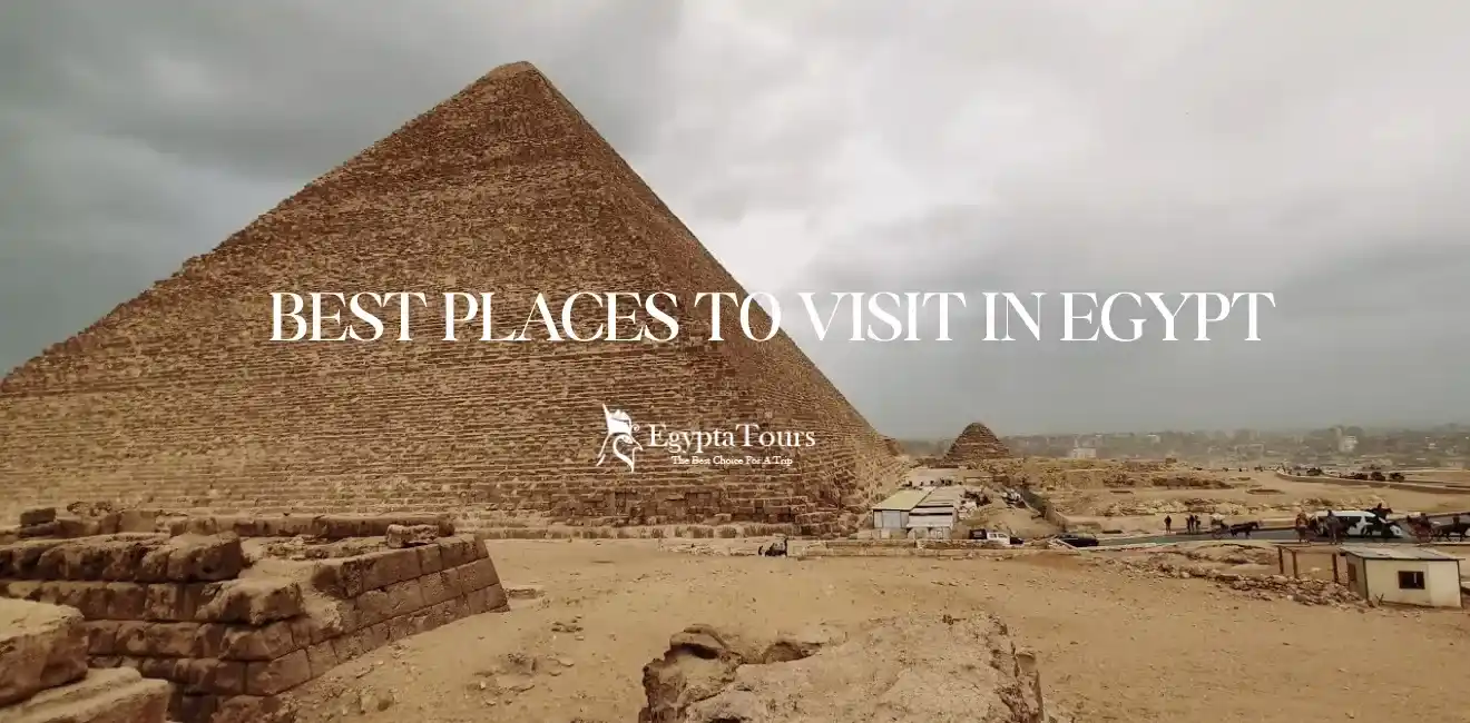 Best-Places-To-Visit-In-Egypt-Including-Cairo-Giza-And-The-Pyramids-EgyptaTours