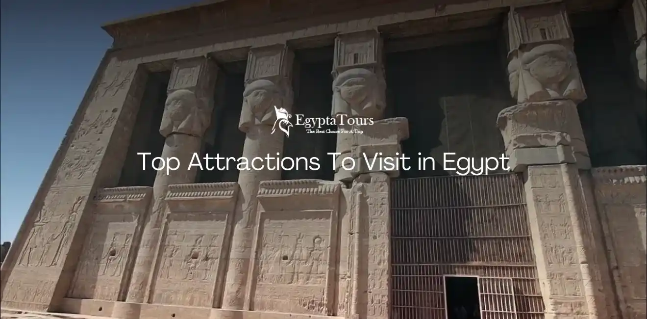 Top Attractions To Visit in Egypt 16 Top-Attractions-To-Visit-In-Egypt-Dendera-Temple-Of-Hathor-EgyptaTours