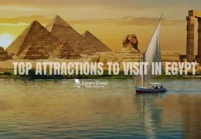 Top-Attractions-To-Visit-in-Egypt-EgyptaTours-Featured-Image