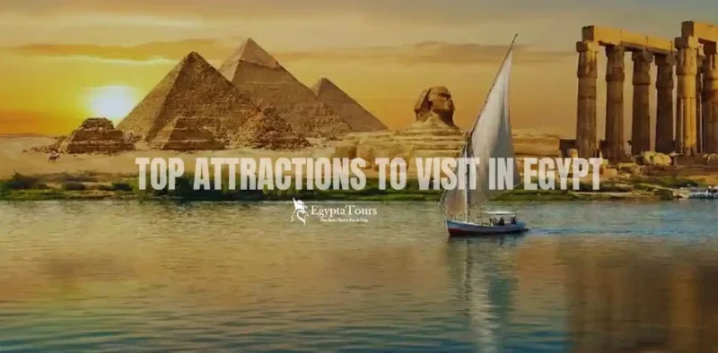 Top-Attractions-To-Visit-in-Egypt-EgyptaTours-Featured-Image