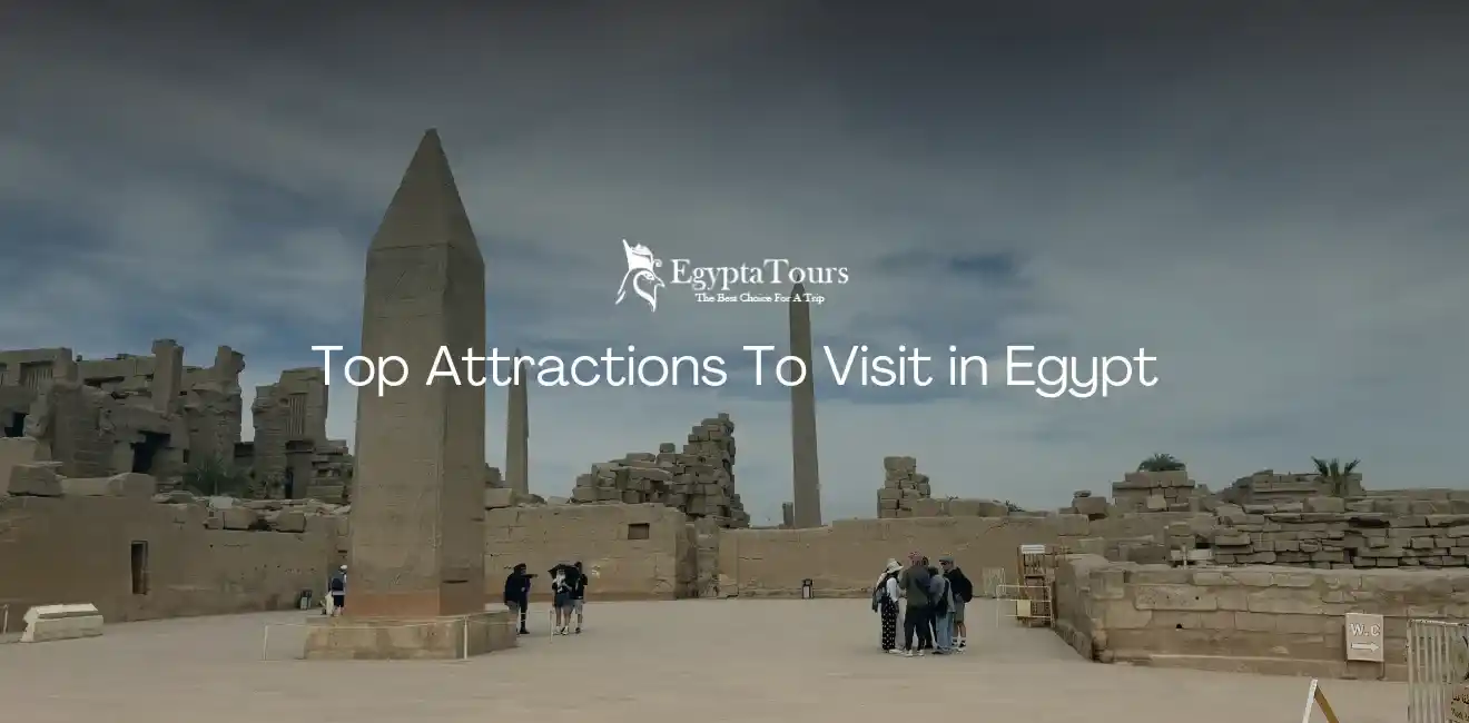 Top Attractions To Visit in Egypt 12 Top-attractions-to-visit-in-Egypt-Karnak-Temple-Luxor-EgyptaTours