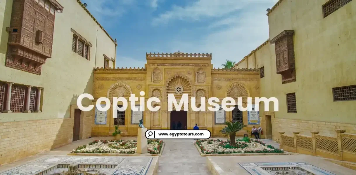 Coptic Museum in Cairo: Best Travel Guide