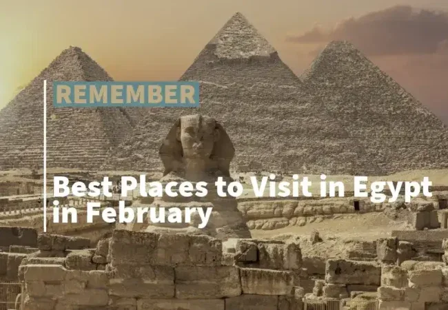 Best-Places-to-Visit-in-Egypt-in-February-EgyptaTours