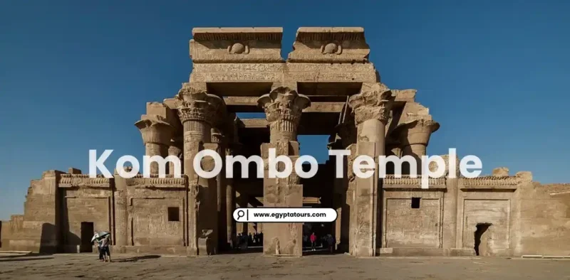 Kom-Ombo-Temple-History-Featured-Image-EgyptaTours