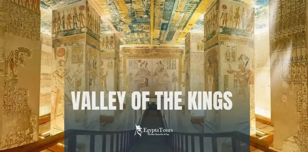Valley of The Kings: Best Guide Ever