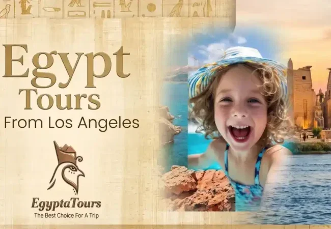 Egypt-Tours-From-Los-Angeles-Flights-From-LAX-Prices-Itineraries-EgyptaTours-Featured-Image