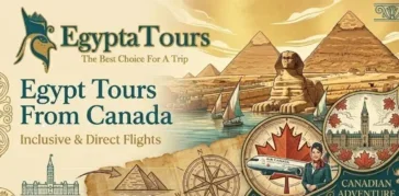 Egypt Tours from Canada: Complete Travel Guide & Packages