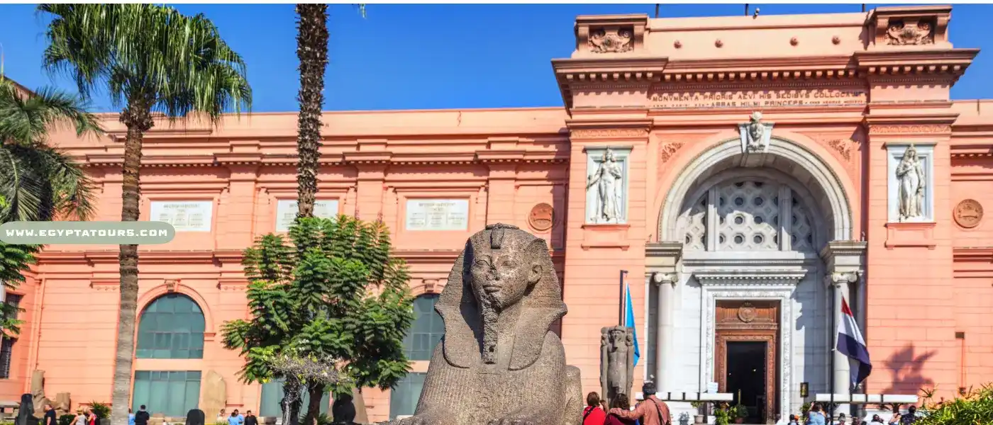 Cairo Tours Packages: The Best Attractions! 7 Cairo-Tours-Packages-The-Egyptian-Museum-EgyptaTours