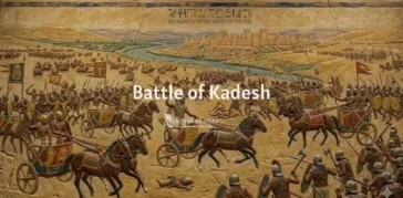 Battle of Kadesh: Ramses II and the Hittite Empire Showdown