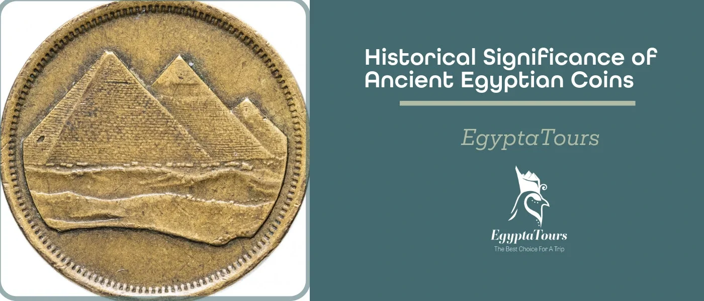 Historical-Significance-of-Ancient-Egyptian-Coins-EgyptaTours