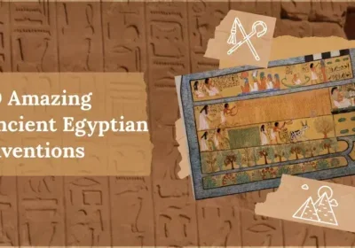 To-10-Amazing-Ancient-Egyptian-Inventions-that-Changed-the-World-EgyptaTours