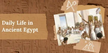 Daily Life in Ancient Egypt: Uncover the Magical Realities