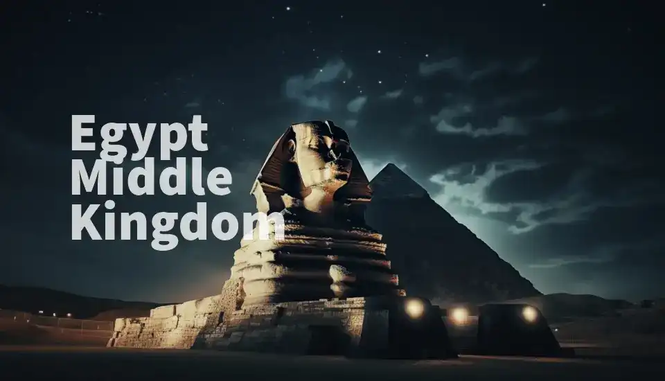 Egypt Middle Kingdom: A Captivating Journey Through a Golden Age