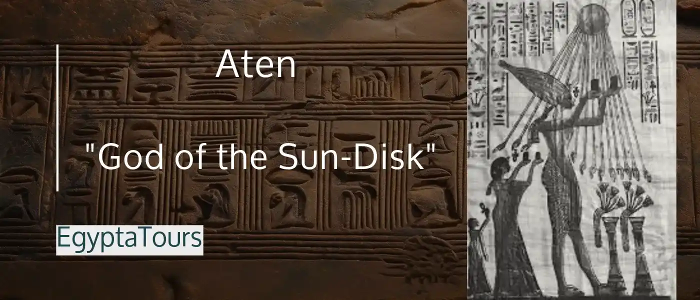 List of Ancient Egyptian Gods and Goddesses: 50 (Names & Magical Facts) 32 Aten-God-of-the-Sun-Disk-Ancient-Egyptian-gods-and-goddesses-EgyptaTours