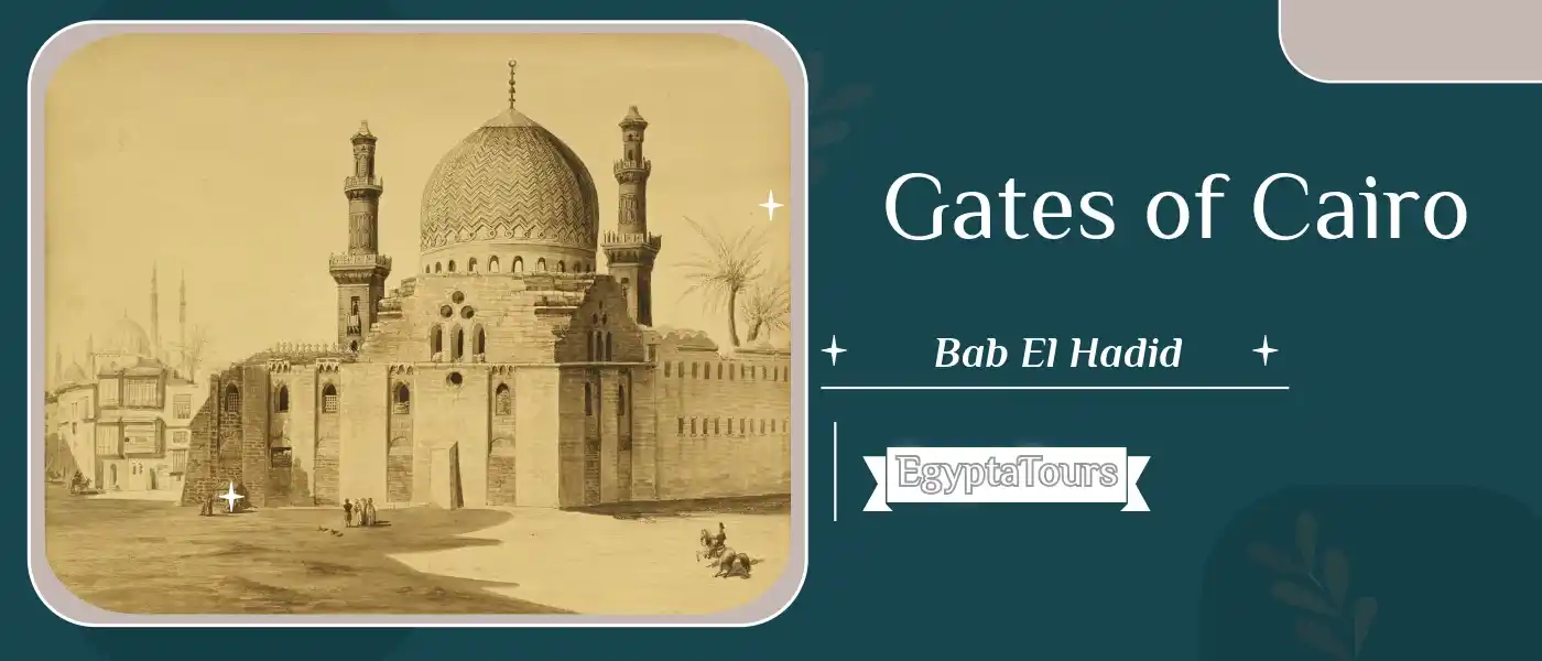 Bab-El-Hadid-Gates-of-Cairo-EgyptaTours
