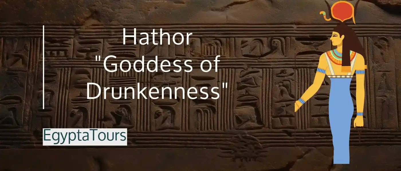 List of Ancient Egyptian Gods and Goddesses: 50 (Names & Magical Facts) 14 Hathor-Goddess-of-Drunkenness-Ancient-Egyptian-gods-and-goddesses-EgyptaTours