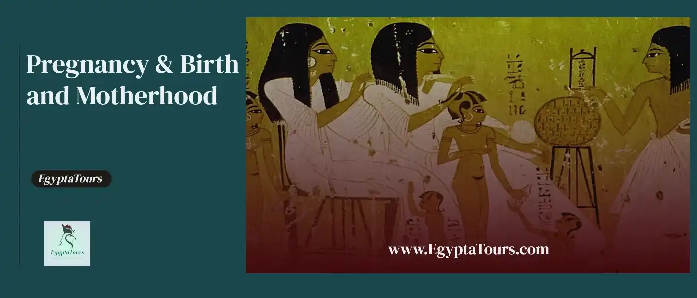 Pregnancy-Birth-and-Motherhood-The-Role-of-Women-in-Ancient-Egypt-EgyptaTours