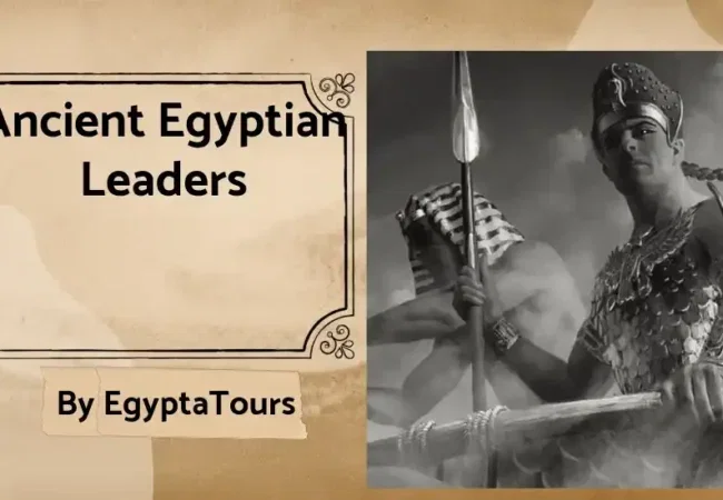 The-Top-21-Ancient-Egyptian-Leaders-EgyptaTours-Featured-Image