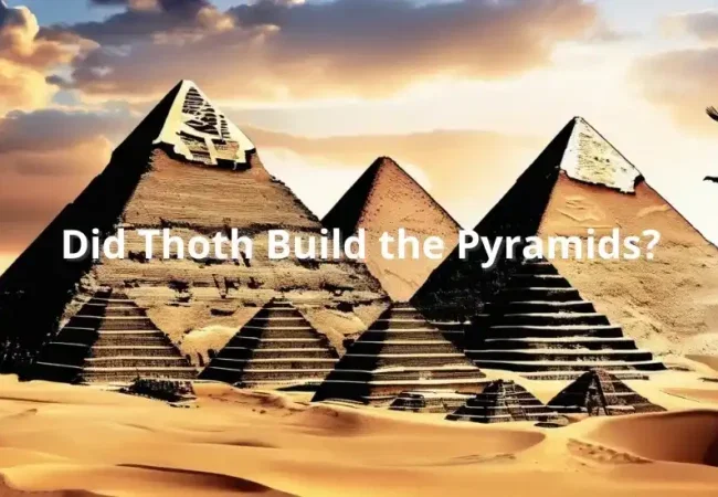 Did-Thoth-Build-the-Pyramids-EgyptaTours