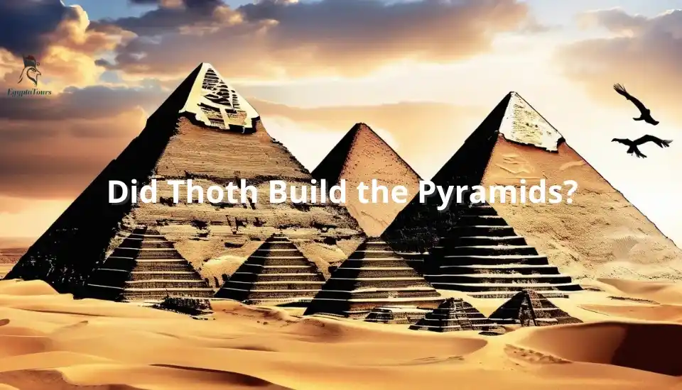 Did Thoth Build the Pyramids? Shocking Truth