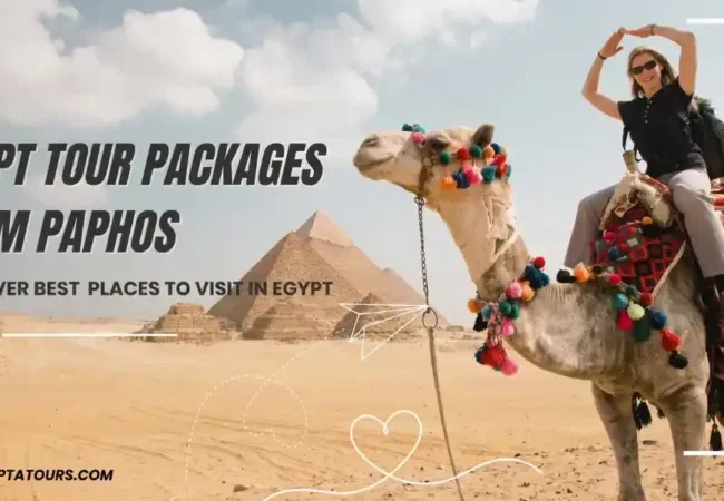 Egypt-Tour-Packages-From-Paphos-Flights-Prices-Best-Itineraries-EgyptaTours-Featured-Image
