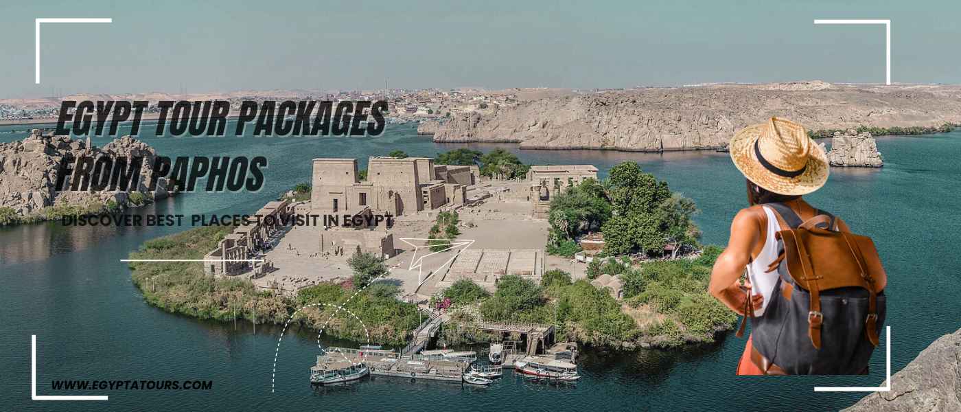 Egypt Tour Packages From Paphos 2026: Flights, Prices & Best Itineraries 39 Egypt-Tour-packages-From-Paphos-Aswan-EgyptaTours