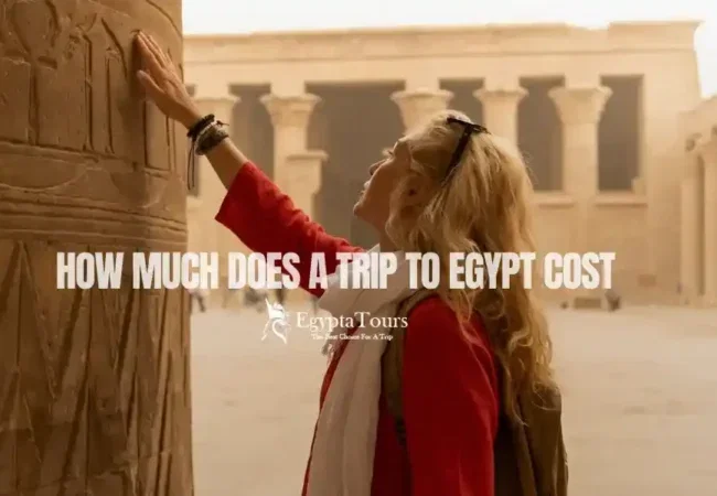 How-Much-Does-aTrip-to-Egypt-Cost-Complete-Budget-Guide-EgyptaTours-Featured-Image