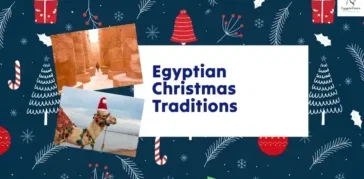 Egyptian Christmas Traditions: Customs, Food & Celebrations