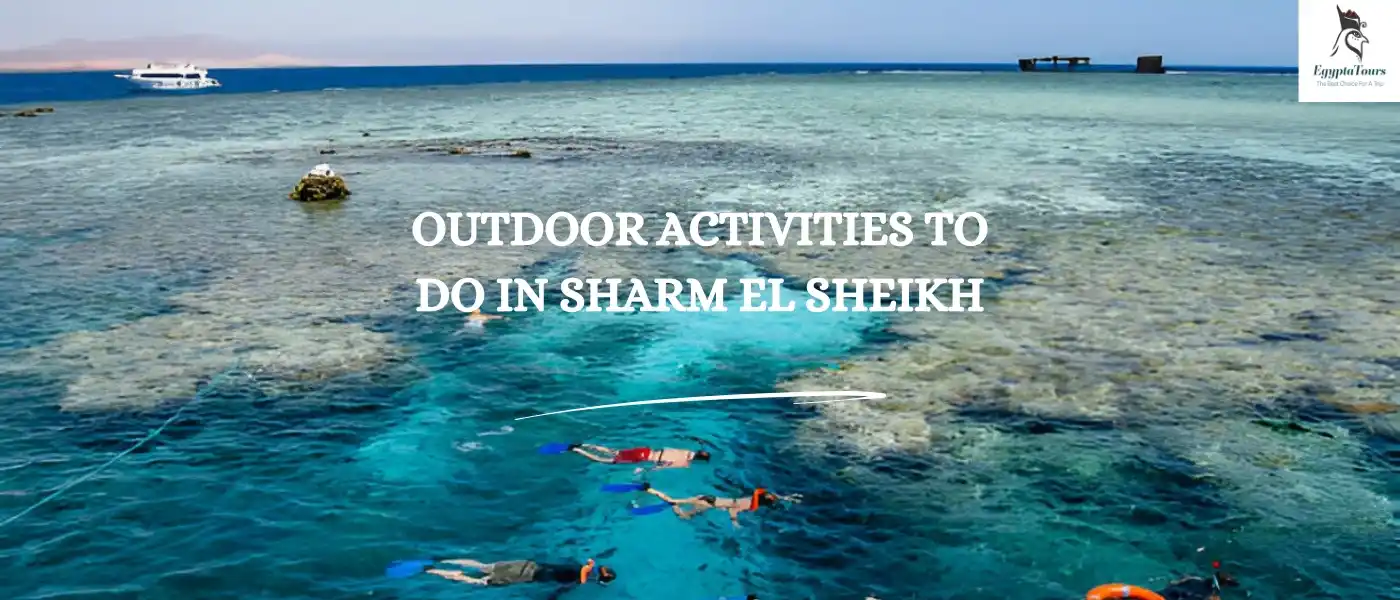 Outdoor-Activities-to-Do-in-Sharm-El-Sheikh-EgyptaTours
