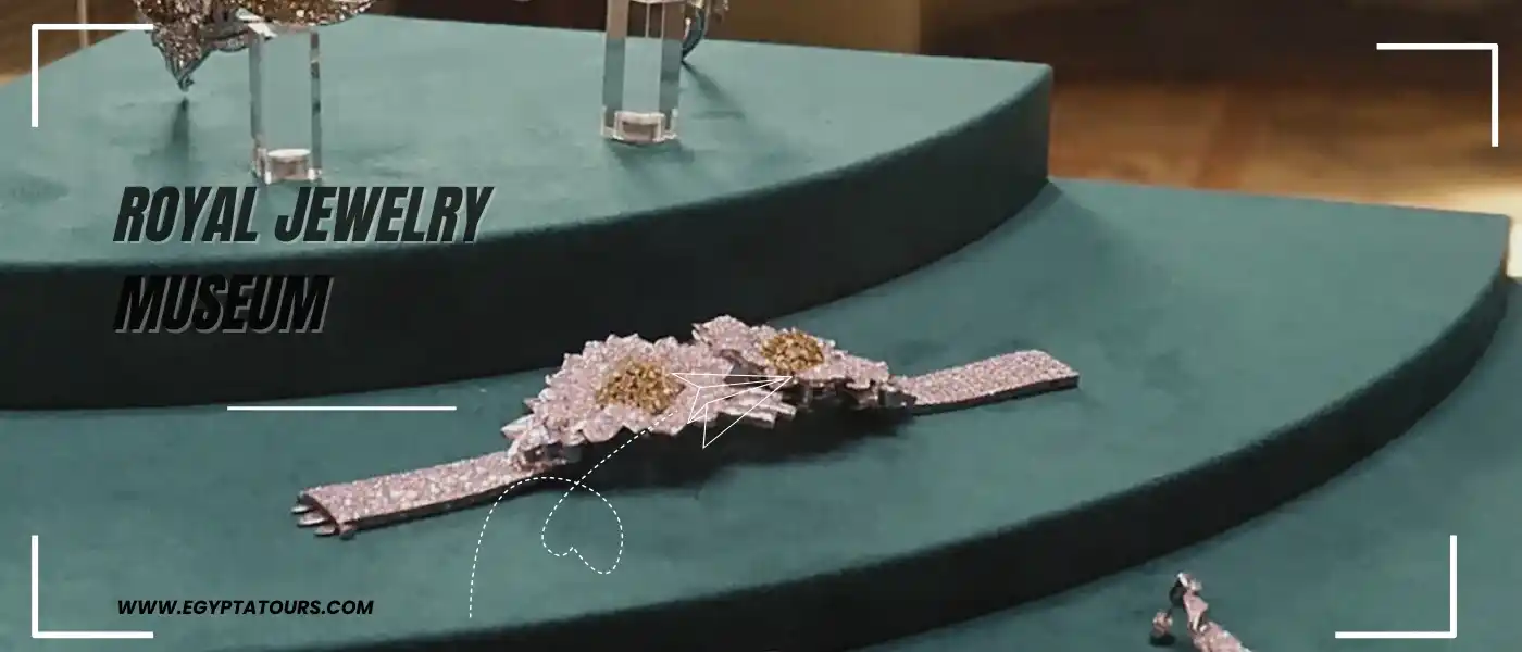 Secrets-You-Didn't-Know-About-Egyptian-Royal-Jewelry-Museum-EgyptaTours