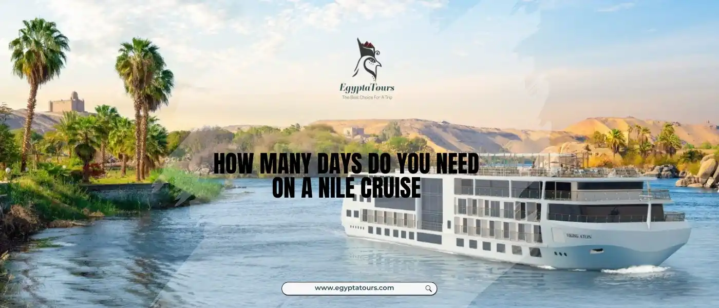 How Many Days Do you Need on a Nile Cruise? Best Guide 2 Types-of-Nile-cruises-How-Many-Days-Do-you-Need-on-a-Nile-Cruise