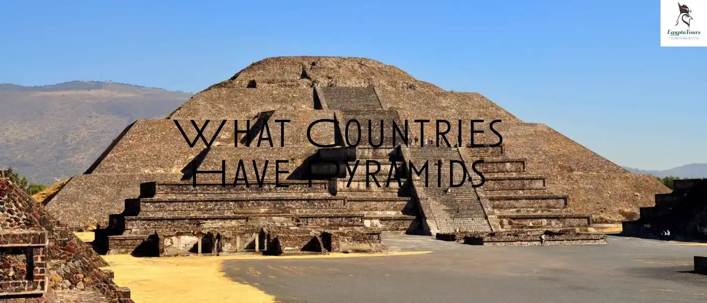 What-Countries-Have-Pyramids-Pyramids-in-Mexico-EgyptaTours
