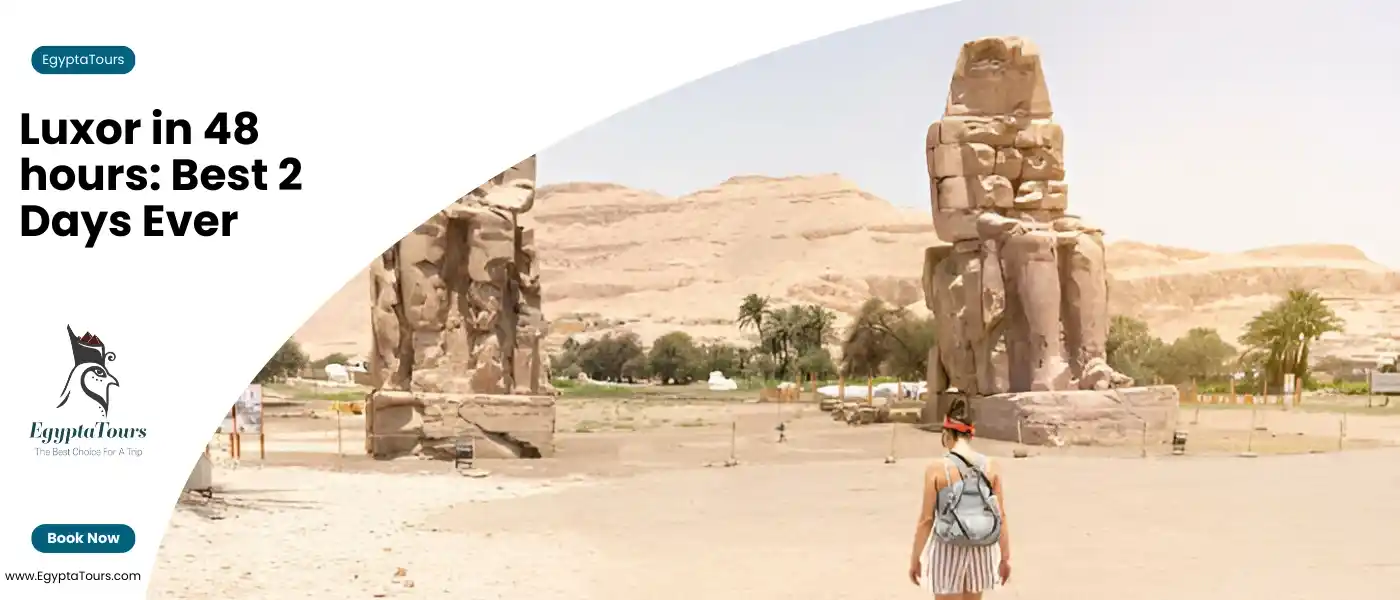 Luxor-in-48-hours-Exploring-Colossi-of-Memnon-EgyptaTours