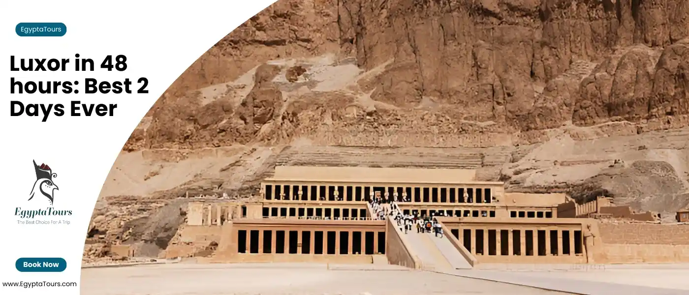 Luxor-in-48-hours-Exploring-Temple-of-Hatshepsut-EgyptaTours