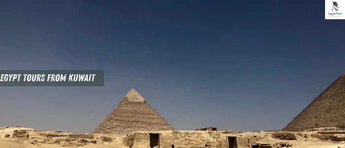 The-Most-Popular-Destinations-You-Can-visit-Through-Egypt-Tours-From-Kuwait-EgyptaTours