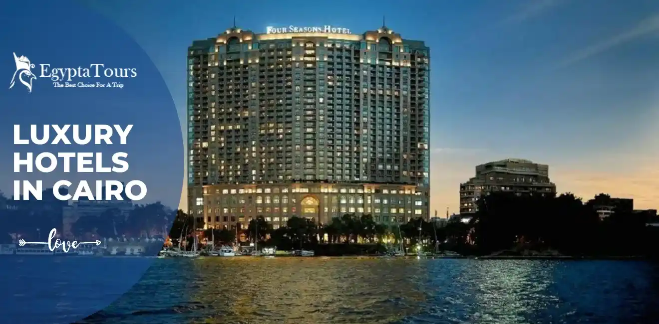 Luxury Hotels in Cairo 3 Four-Seasons-Hotel-Cairo-at-Nile-Plaza-Luxury-Hotels-in-Cairo-EgyptaTours