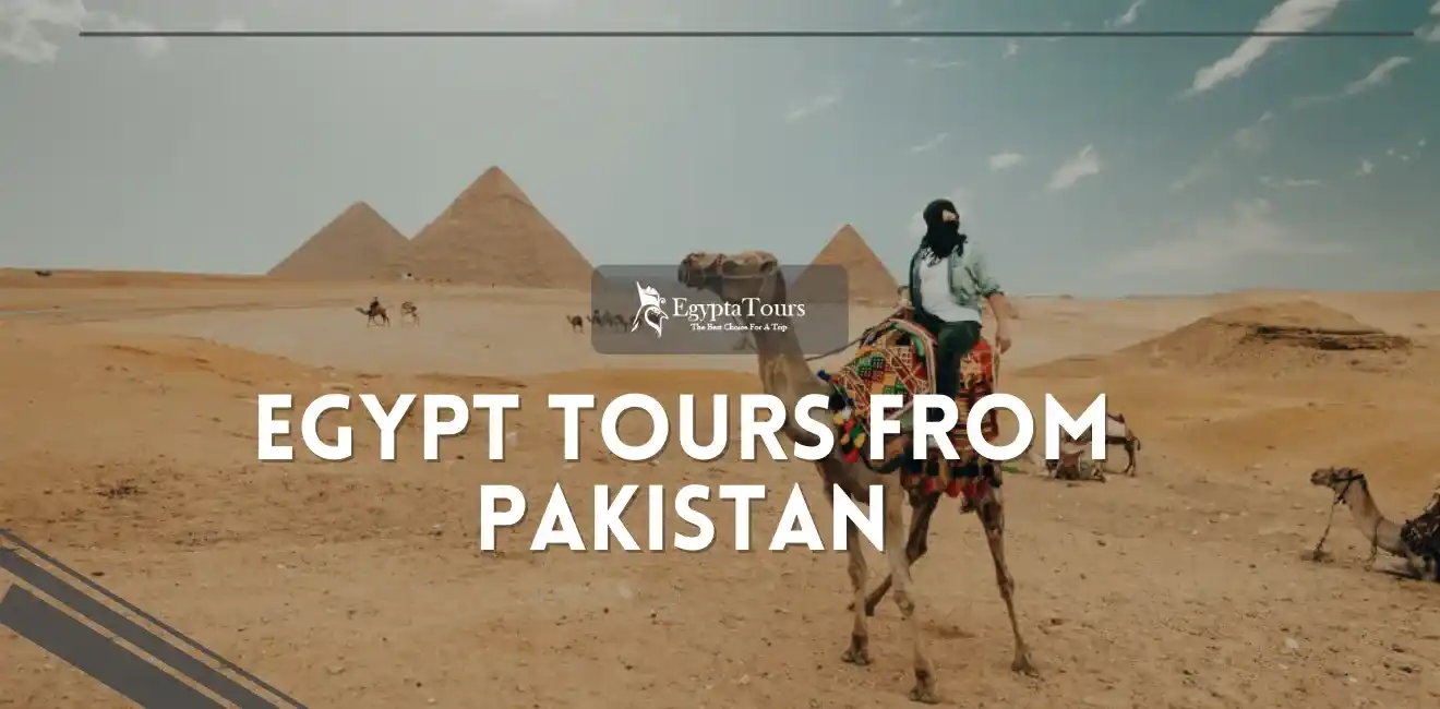 Egypt Tours from Pakistan: Best Packages, Prices & Travel Guide 41 Egypt-Tours-From-Pakistan-Cairo-Pyramids-Visit-EgyptaTours.