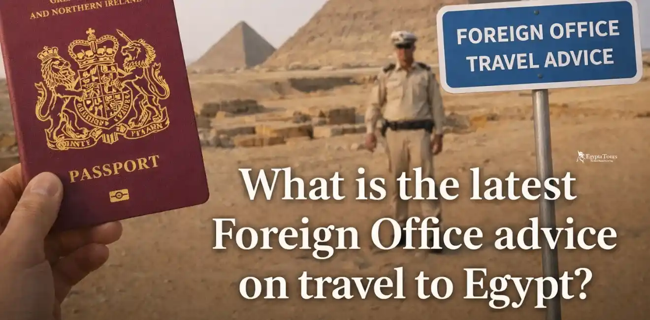 Is-it-safe-to-travel-to-Egypt-What -is- the -latest- Foreign- Office- advice- on- travel- to- Egypt